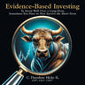 Evidence-Based Investing: To Invest Well Over a Long-Term, Sometimes You Have to First Survive the Short-Term