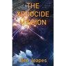 The Xenocide Mission