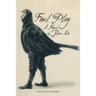 Fowl Play