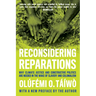 Reconsidering Reparations: Why Climate Justice and Constructive Politics Are Needed in the Wake of Slavery and Colonialism