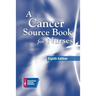 A Cancer Source Book for Nurses
