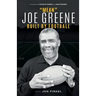Mean Joe Greene: Built By Football