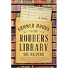 Summer Hours at the Robbers Library