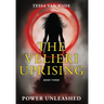 Power Unleashed: Book Three of The Velieri Uprising
