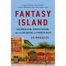 Fantasy Island: Colonialism, Exploitation, and the Betrayal of Puerto Rico