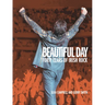 Beautiful Day: 40 Years of Irish Rock