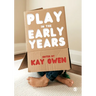 Play in the Early Years