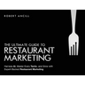 The Ultimate Guide to Restaurant Marketing: Harness AI, Master Every Tactic, and Grow With Expert-Backed Restaurant Marketing