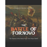 The Battle of Fornovo: The History of the Italian Wars' First Major Battle