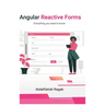 Angular Reactive Forms: Everything you need to know