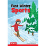 Fast Winter Sports