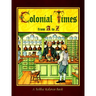 Colonial Times from A to Z