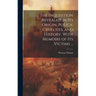 The Inquisition Revealed in Its Origin, Policy, Cruelties, and History, With Memoirs of Its Victims ...
