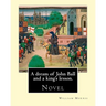 A dream of John Ball and a king's lesson. By: William Morris: Novel