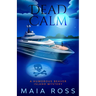 Dead Calm: A Humorous Beaver Island Mystery