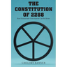 The Constitution of 2288: How Democratic Government Can Be Better
