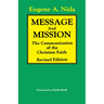 Message and Mission (Revised Edition): The Communication of the Christian Faith Revised Edition