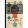 A Practical Medical Dictionary