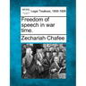 Freedom of Speech in War Time.