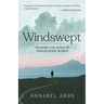 Windswept: Walking the Paths of Trailblazing Women