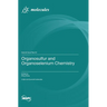 Organosulfur and Organoselenium Chemistry