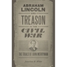 Abraham Lincoln and Treason in the Civil War: The Trials of John Merryman