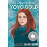 The Judgment of Yoyo Gold