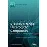 Bioactive Marine Heterocyclic Compounds