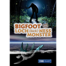 Bigfoot and the Loch Ness Monster