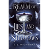 Realm of Lies and Shadows