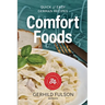 Comfort Foods: Quick & Easy German Recipes