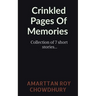 Crinkled Pages Of Memories