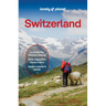Lonely Planet Switzerland: Plan the Trip of a Lifetime Detailed Itineraries & Maps Insider Tips Covers Lake Geneva & Vaud, Fribourg, Drei-Seen-Land, J
