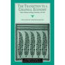 The Transition to a Colonial Economy: Weavers, Merchants and Kings in South India, 1720 1800