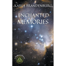 Enchanted Memories