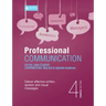 Professional Communication 4e: Deliver effective written, spoken and visual messages