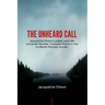 The Unheard Call