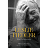 Leslie Fiedler: Kind of a Conversation