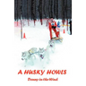A Husky Howls