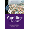 Worlding Home: An Urban Ethnography of Peacekeeping Camps in Goma, DRC
