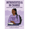 Introverted & In Charge: A Black Girl's HBCU Survival Book