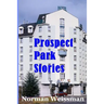 Prospect Park Stories