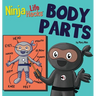 Ninja Life Hacks BODY PARTS: Perfect Children's Book for Babies, Toddlers, Preschool About Body Parts