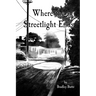 Where the Streetlight Ends