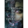 Curse of The Last Daughter