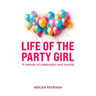 Life of the Party Girl