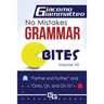 No Mistakes Grammar Bites, Volume VII: Farther and Further, and Onto, On, and On To