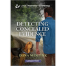 Detecting Concealed Evidence