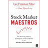 Stock Market Maestros: The Winning Habits, Strategies, and Mindsets of the World's Best Investors