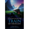 Stations Along My Train of Thought: A Collection of Poetry by: Parker J. Tillman